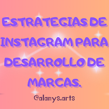 Mi proyecto del curso: Estrategias de Instagram para desarrollo de marcas. Projekt z dziedziny Marketing, Portale społecznościowe, Marketing c, frow, Instagram, Marketing treści, Komunikacja, Marketing na Instagramie i Strategia marki użytkownika alanys_arts - 20.07.2023