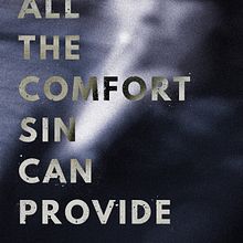 All the Comfort Sin Can Provide. Projekt z dziedziny Beletr, st, ka, Kreat, wne pisanie, Pisanie, Stor i telling użytkownika Grant Faulkner - 21.07.2023