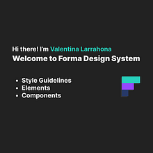 Forma Design System Ein Projekt aus dem Bereich UX / UI, Mobile Design, App-Design und Digitales Produktdesign von Valentina Larrahona - 19.08.2023