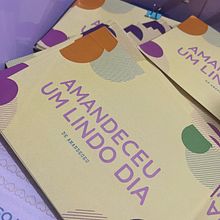 Amandeceu um lindo dia Ein Projekt aus dem Bereich Design von Amanda Amaral - 01.09.2023