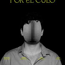 La Apariencia Por El Culo. Un projet de Cinéma, vidéo et télévision de Carlos Manuel Cara Lopez - 12.09.2023