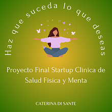 Mi proyecto del curso: Introducción a la gestión de proyectos "Startup Clinica de Salud Fisica y Mental" . Creative Consulting, Design Management, and Marketing project by Caterina Di Sante Fernandez - 09.13.2023