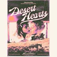 poster design – desert hearts. Un progetto di Design, Cinema, video e TV e Design di poster  di ell kosovic - 14.09.2023