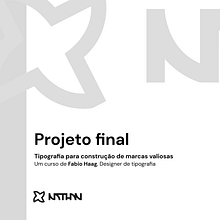 Tipografia para construção de marcas valiosas - Projeto Final. Br, ing, Identit, T, pograph, T, pograph, and Design project by Nathan Lucas da Silva Gomes - 09.15.2023
