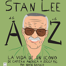 STAN LEE, DE LA A A LA Z . % Norbi Baruch tarafından hazırlanan Tasarım, Geleneksel illüstras, on, Sanat Yönetmenliği, Editör, al Tasarım, Karakter Tasarımı, Grafik Tasarım, Bilgi Tasarımı, Tipografi, Çizgi roman, Ve İnfografikler projesi - 09.19.2023