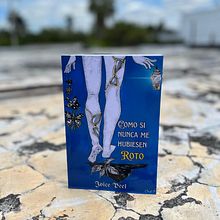 Libro: Como si nunca me hubiesen roto. Un projet de Écriture de Joice Peel - 01.03.2023