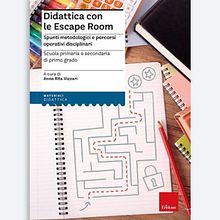 Didattica con le escape room (libro che ho curato). Un projet de Éducation, Écriture, Créativité, Conception de produits numériques, Créativité avec les enfants, Conception de jeux vidéo , et Développement de jeux vidéo de Anna Rita Vizzari - 10.05.2022