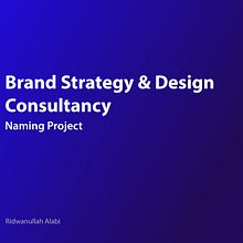My project for course: Fundamentals of Memorable Brand Naming. Un proyecto de Br, ing e Identidad, Consultoría creativa, Gestión del diseño y Naming de Ridwanullah Alabi - 12.10.2023