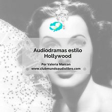 Audiodramas estilo Hollywood. Education, Script, Sound Design, Audio, Stor, and telling project by Valeria Marcon Gamboa - 10.16.2023