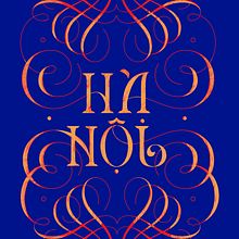 Hanoi. Un progetto di Lettering, Design, H, lettering, Illustrazione vettoriale, Lettering digitale e Illustrazione digitale di Thu Giang Ngô - 22.10.2023