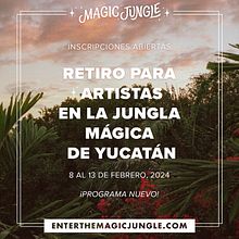 Retiro 2024 ¡Registro Abierto! 8-13 de Febrero. Projekt z dziedziny Doradztwo kreat, wne, Edukacja, W, darzenia i  Sztuki piękne użytkownika Magic Jungle - 16.11.2023