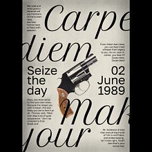 Carpe diem - Dead Poets Society poster design. Graphic Design, Poster Design, T, and pograph project by andrei_illustrates - 10.29.2023