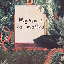 Vinheta: Maria e os Insetos. Animation, Collage, 2D Animation, and Video Editing project by João Marcello - 12.16.2023