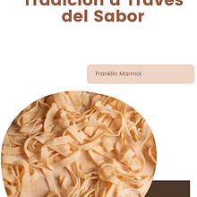Emprendimiento para una fabrica de fideos: "Innovación en Fideos: Creando Tradición a Través del Sabor". Un proyecto de Gestión del diseño, Marketing, Gestión, productividad							 y Business de franklin_marmol_sfm - 10.12.2023