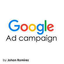 Mi proyecto del curso: Introducción al SEM: aprende Google Ads desde cero. Een project van Social media, Digitale marketing, Mobiele marketing, Growth Marketing y SEM van Johan Ramírez - 19.08.2023