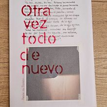 Otra vez todo de nuevo. Ein Projekt aus dem Bereich Digitalfotografie, Artistische Fotografie, Lifest, le-Fotografie, Fotografisches Selbstporträt, Schrift und Fotografie von lalage_ - 08.01.2024