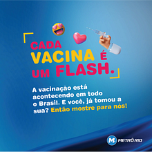 Campanha de vacinação do MetrôRio Ein Projekt aus dem Bereich Werbung, Content Writing und Schrift von Felipe Lopes - 11.01.2024