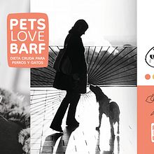 Pets Love Barf. Un proyecto de Dirección de arte, Diseño, Br, ing e Identidad, Gestión del diseño, Diseño gráfico, Packaging, Retoque fotográfico, Creatividad, Stor, telling y Diseño tipográfico de Cèlia Escuín - 15.01.2024