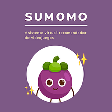 Mi proyecto del curso: Introducción al diseño de interfaces conversacionales - Sumomo. Un progetto di UX / UI, Design digitale, Design di prodotti digitali, Web design e Progettazione di applicazioni di Paula Sánchez Feliu - 22.01.2024