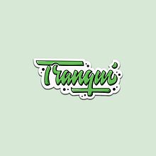 Tranqui.. Un progetto di Lettering, Lettering digitale, H, lettering, Illustrazione vettoriale, Illustrazione tradizionale, Design e Graphic design di Oriana Giselle Gelrroth - 02.09.2023