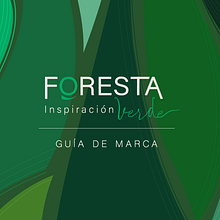 FORESTA. Naming/Branding/Libro de marca. Un proyecto de Diseño, Br, ing e Identidad y Publicidad de carolina rivera párraga - 06.02.2024