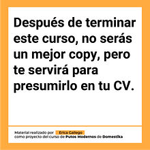 Mi proyecto del curso: Copywriting para copywriters . Publicitate, Cop, writing, Stor, telling și Comunicare de gallegoerica57 - 02.10.2024