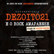Documentário: Dezoito21 e o Rock Amapaense. Un progetto di Produzione audiovisiva, Postproduzione audiovisiva, Produzione audiovisiva, Cinema, video e TV, Cinema, Video e TV di Augusto Máximo Araújo Rocha - 20.11.2022
