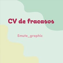 CVde fracasos. Br, ing e Identidade, e Design gráfico projeto de Ema Kiudulaite - 22.03.2024