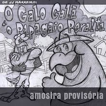 O Galo Galã e o Papagaio Peralta. Projekt z dziedziny Pisanie, Stor, telling, Ilustracje dla dzieci, Kreat, wne zabaw, z dziećmi, Narracja, Beletr, st, ka, Kreat, wne pisanie i Literatura dziecięca użytkownika João Marreiro - 29.03.2024