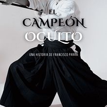 Mi proyecto del curso: Escritura de cuentos y novelas: del origen de la historia al libro. Un proyecto de Stor, telling, Narrativa, Escritura de ficción y Escritura creativa de Francisco Javier Parra Loaiza - 02.04.2024
