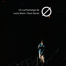 TEG: ⌀ (Curtmetratge). Film, Video, and TV project by Sara Mateos - 04.14.2024