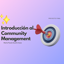 Mi proyecto del curso: Introducción al community management. Social Media, Digital Marketing, Content Marketing, Facebook Marketing & Instagram Marketing project by Marìa Paula Duarte Soza - 04.14.2024