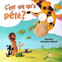 Livre : C'est qui qu'a pété ?. Un proyecto de Ilustración digital de Amandine Alezard - 01.06.2016