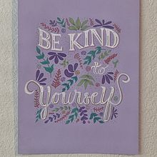 Be Kind to Yourself. T, pograph, Calligraph, Lettering, T, pograph, Design, H, and Lettering project by Carla Oliveira - 05.16.2024