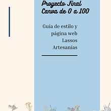 Mi proyecto del curso: Canva de 0 a 100: crea diseños de forma profesional_Lassos artesanías . Un projet de Br, ing et identité, Design graphique, Webdesign , et Design pour les réseaux sociaux de claudia.sally12 - 19.05.2024