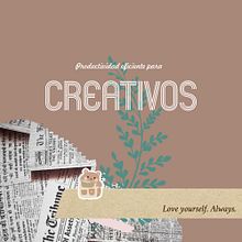 Mi proyecto del curso: Productividad eficiente para creativos. Un proyecto de Consultoría creativa, Gestión del diseño, Marketing, Gestión y productividad							 de Abigail Hernandez - 27.08.2024