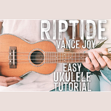"Riptide" - Vance Joy Ukulele Lesson. Un proyecto de Música y Educación de Cody Joyce - 29.05.2024
