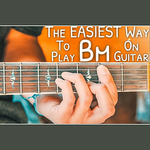 The Easiest Way To Play The "Bm" Chord On Guitar // Bm Guitar Chord Easy! . % Cody Joyce tarafından hazırlanan Müzik, Ve Eğitim projesi - 05.29.2024