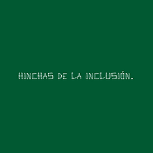Mi proyecto del curso: Hinchas de la inclusión.. Advertising, Marketing, Creativit, Stor, telling, and Content Marketing project by lorenzovillar08 - 06.05.2024