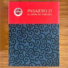 Pasajero 21. El Japón de Tablada. Un progetto di Design editoriale di José Luis Lugo - 11.06.2019