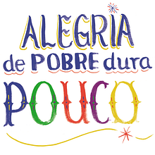 Alegria de pobre... . % Cátia Baldoino da Silva tarafından hazırlanan Tasarım, Tipografi, Kaligrafi, Ve Tipografi Tasarımı projesi - 06.15.2024