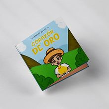 CORAZÓN DE ORO - Cuento Infantil . Writing, Stor, telling, Children's Illustration, Creating with Kids, Narrative, Fiction Writing, Creative Writing, and Children's Literature project by Katherine Zuloeta - 06.21.2024