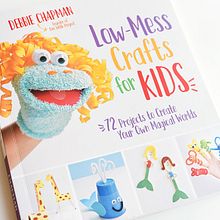 Low-Mess Crafts for Kids Book. Projekt z dziedziny Craft, Kreat, wne zabaw, z dziećmi i Literatura dziecięca użytkownika Debbie Chapman - 17.06.2018