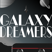 Galaxy Dreamers - Poster. Un progetto di Graphic design di Joe Netherton - 10.07.2024