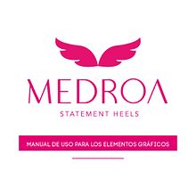 Manual de elementos complementarios Medroa Heels. Un proyecto de Ilustración vectorial, Br e ing e Identidad de Gian Carlos Ramirez - 23.08.2023