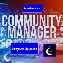 Introducción al community management. Een project van Social media, Digitale marketing,  Contentmarketing, Facebook-marketing y Marketing voor Instagram van Oscar Alexis Luna Rivera - 15.07.2024