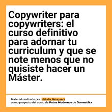Mi proyecto del curso: Copywriting para copywriters. Advertising, Cop, writing, Stor, telling, and Communication project by Natalia Mosquera - 08.08.2024