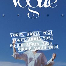 Experimental Design Techniques: Vogue Adria 2024 posters. Graphic Design, Poster Design, T, pograph, and Design project by Robert Krulc - 08.09.2024