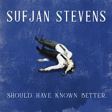 Should Have Known Better - Sufjan Stevens. Projekt z dziedziny Design, Projektowanie graficzne, Fotografia komerc, jna,  Manager art, st, czn, Br, ing i ident, fikacja wizualna, Książka obrazkowa, Projektowanie materiałów biurow i ch użytkownika Miguel Lopes - 26.08.2024