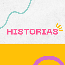 Historias. Design project by Noelia Digital - 09.09.2024
